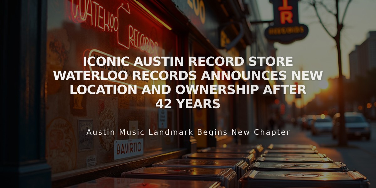 Iconic Austin Record Store Waterloo Records Announces New Location and Ownership After 42 Years