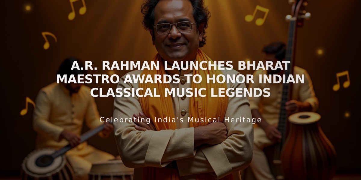 A.R. Rahman Launches Bharat Maestro Awards to Honor Indian Classical Music Legends