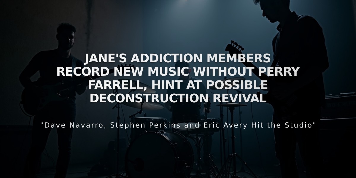 Jane's Addiction Members Record New Music Without Perry Farrell, Hint at Possible Deconstruction Revival