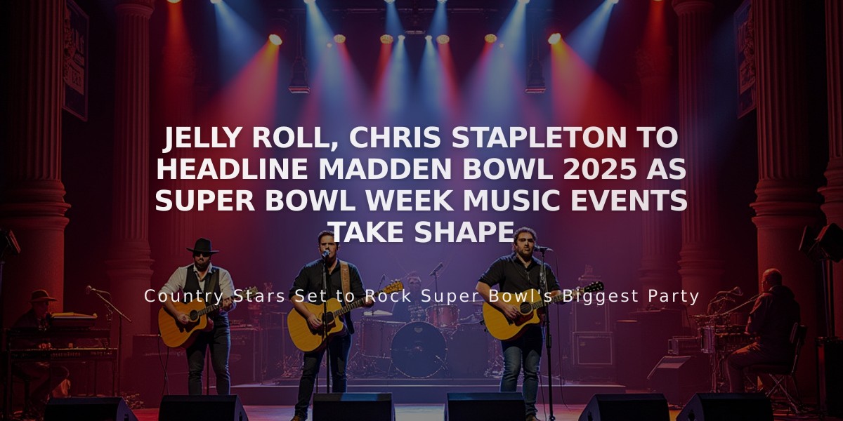 Jelly Roll, Chris Stapleton to Headline Madden Bowl 2025 as Super Bowl Week Music Events Take Shape