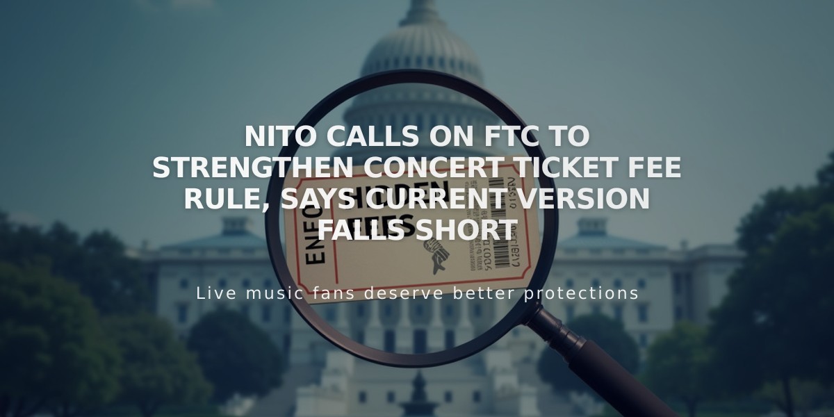 NITO Calls on FTC to Strengthen Concert Ticket Fee Rule, Says Current Version Falls Short