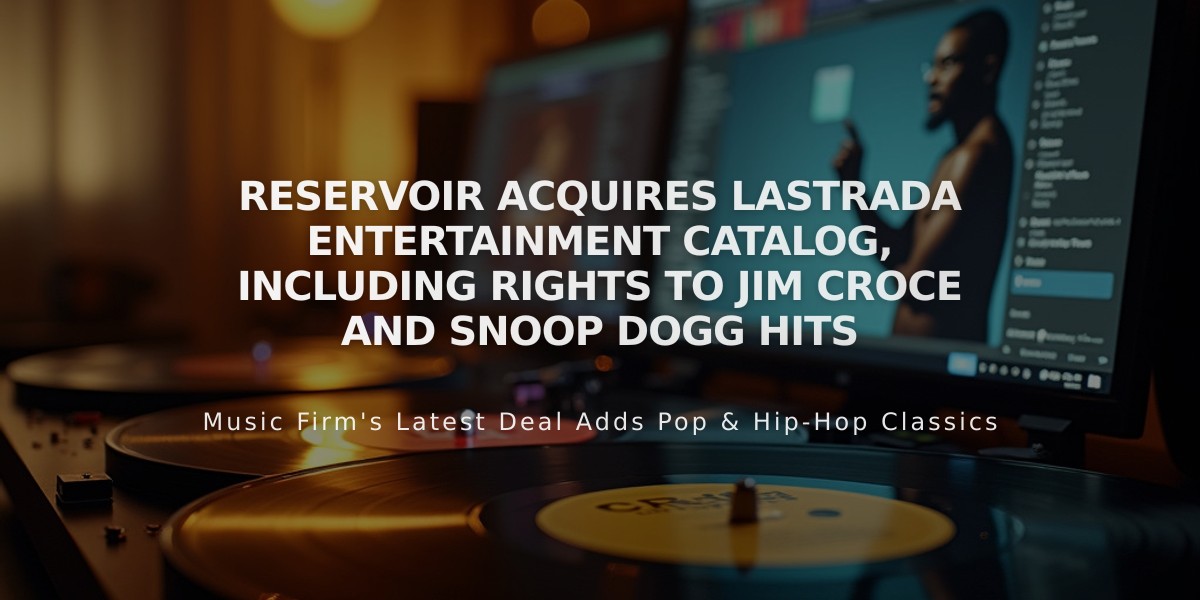 Reservoir Acquires Lastrada Entertainment Catalog, Including Rights to Jim Croce and Snoop Dogg Hits