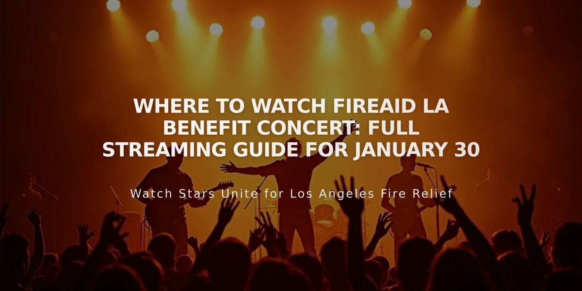 Where to Watch FireAid LA Benefit Concert: Full Streaming Guide for January 30