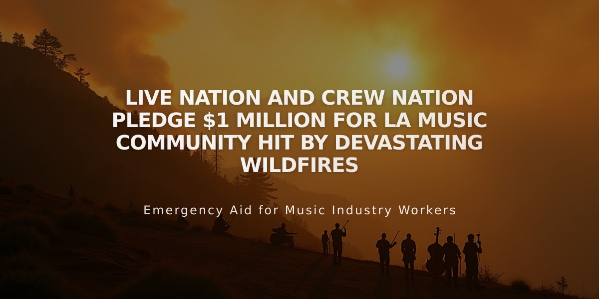 Live Nation and Crew Nation Pledge $1 Million for LA Music Community Hit by Devastating Wildfires