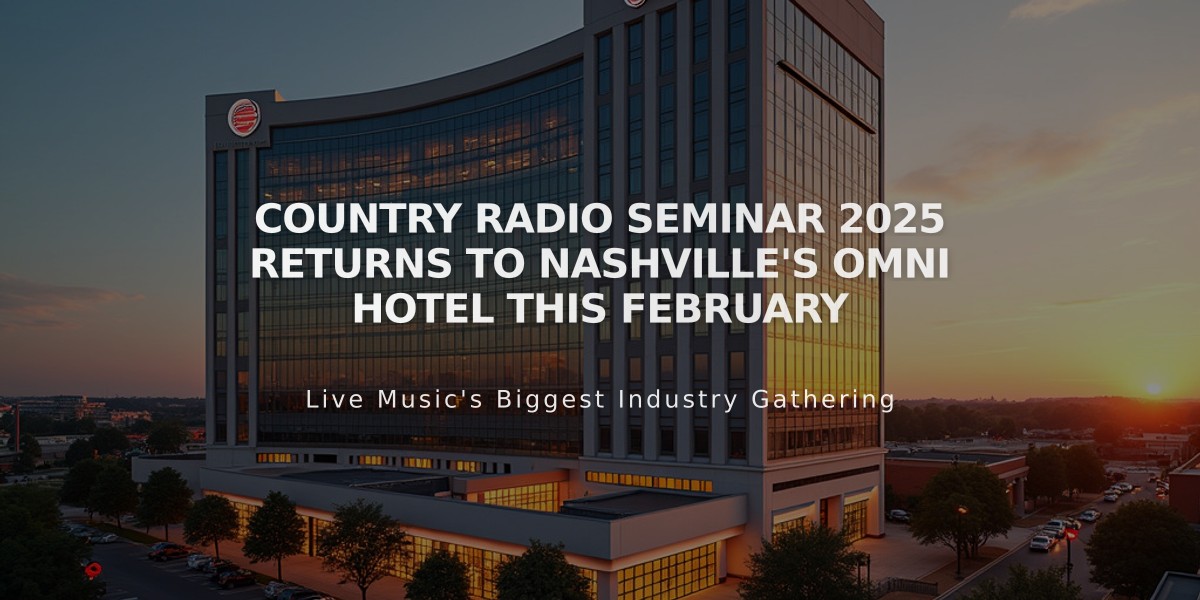 Country Radio Seminar 2025 Returns to Nashville's Omni Hotel This February