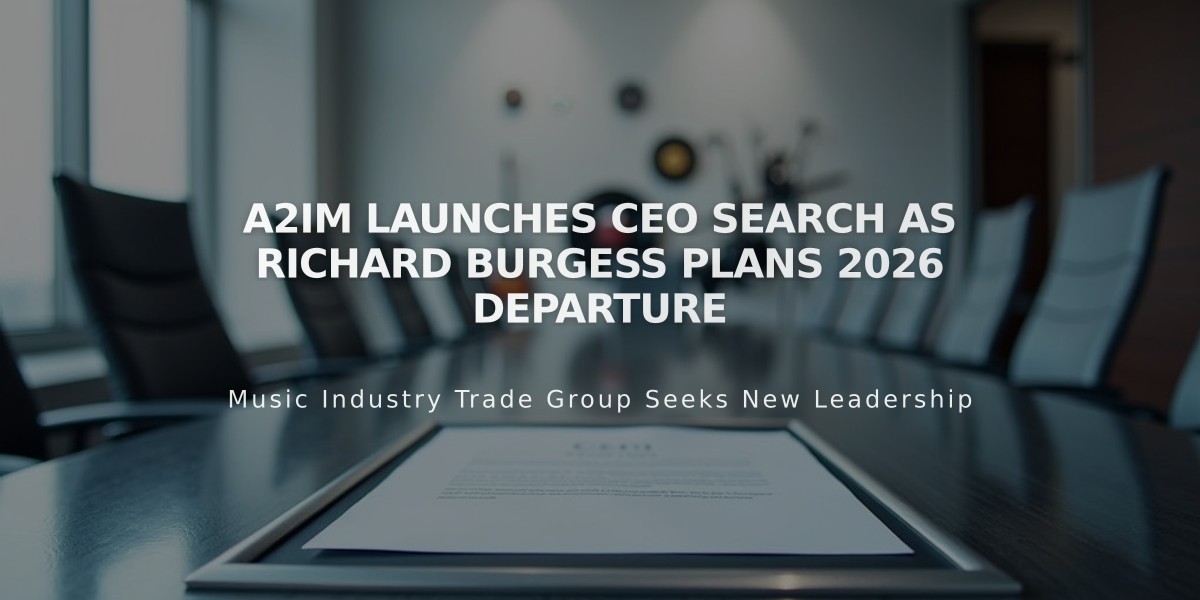 A2IM Launches CEO Search as Richard Burgess Plans 2026 Departure