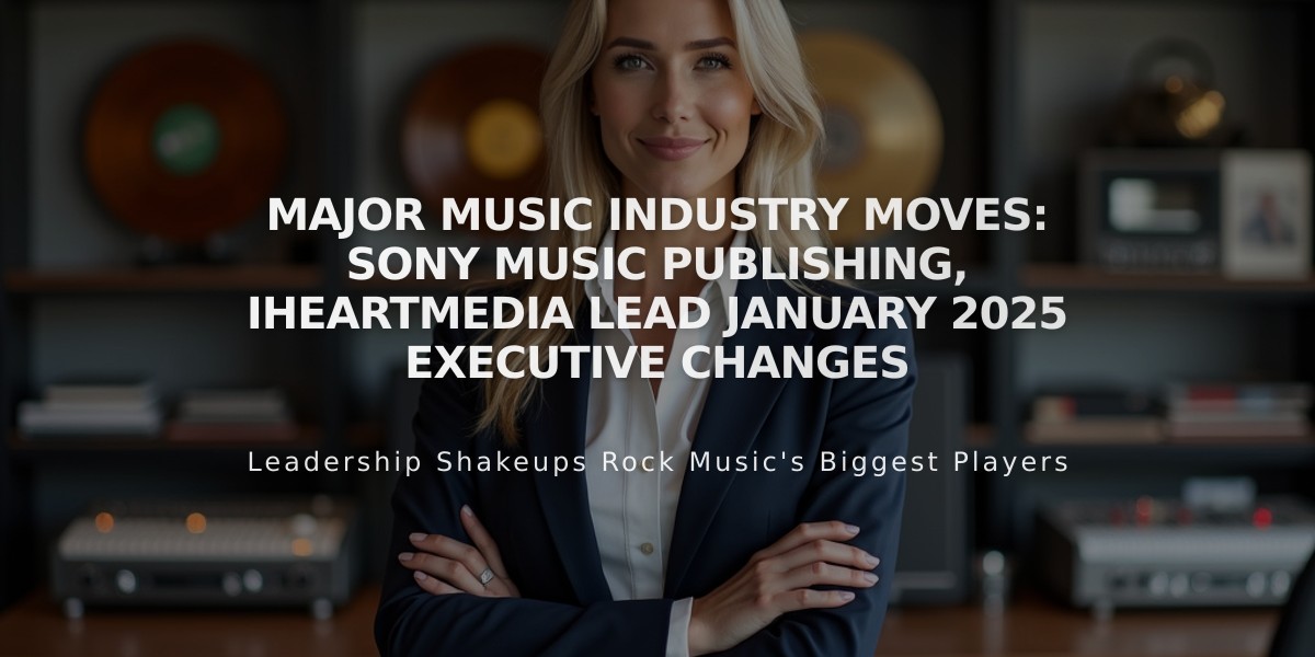 Major Music Industry Moves: Sony Music Publishing, iHeartMedia Lead January 2025 Executive Changes