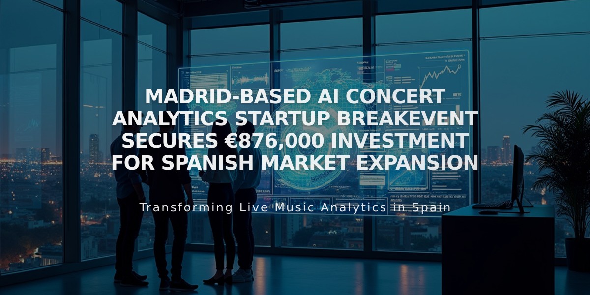 Madrid-Based AI Concert Analytics Startup Breakevent Secures €876,000 Investment for Spanish Market Expansion