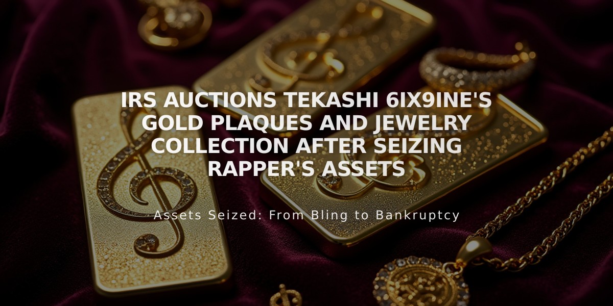 IRS Auctions Tekashi 6ix9ine's Gold Plaques and Jewelry Collection After Seizing Rapper's Assets