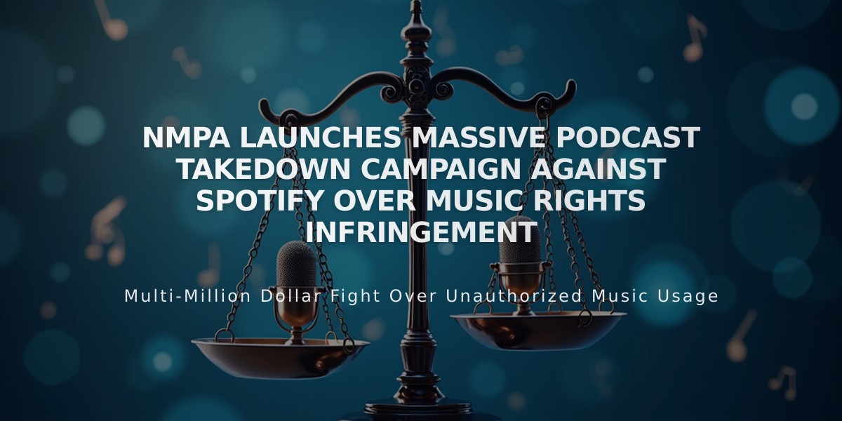 NMPA Launches Massive Podcast Takedown Campaign Against Spotify Over Music Rights Infringement