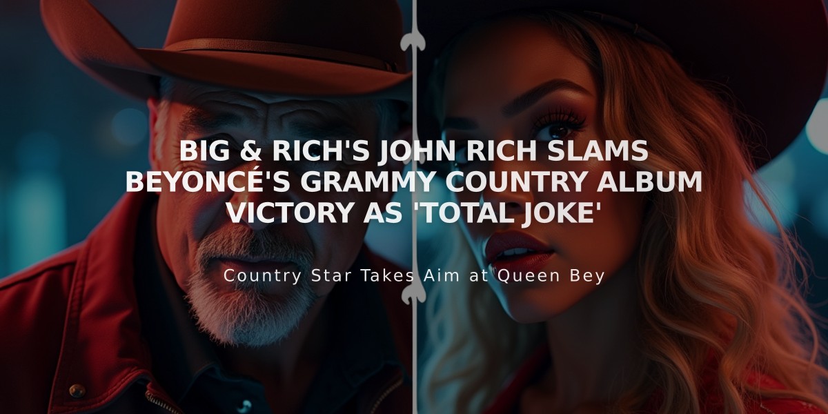 Big & Rich's John Rich Slams Beyoncé's Grammy Country Album Victory as 'Total Joke'