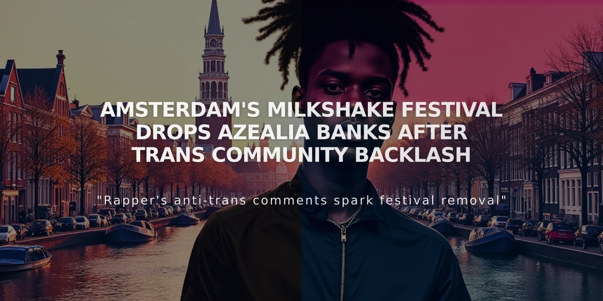 Amsterdam's Milkshake Festival Drops Azealia Banks After Trans Community Backlash