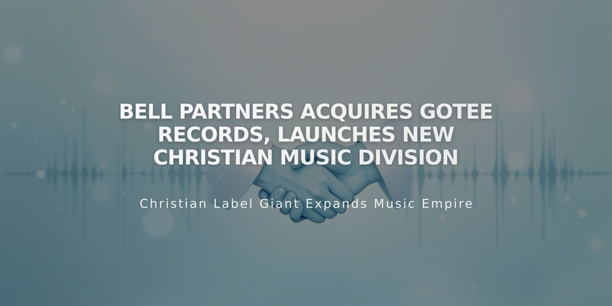 Bell Partners Acquires Gotee Records, Launches New Christian Music Division