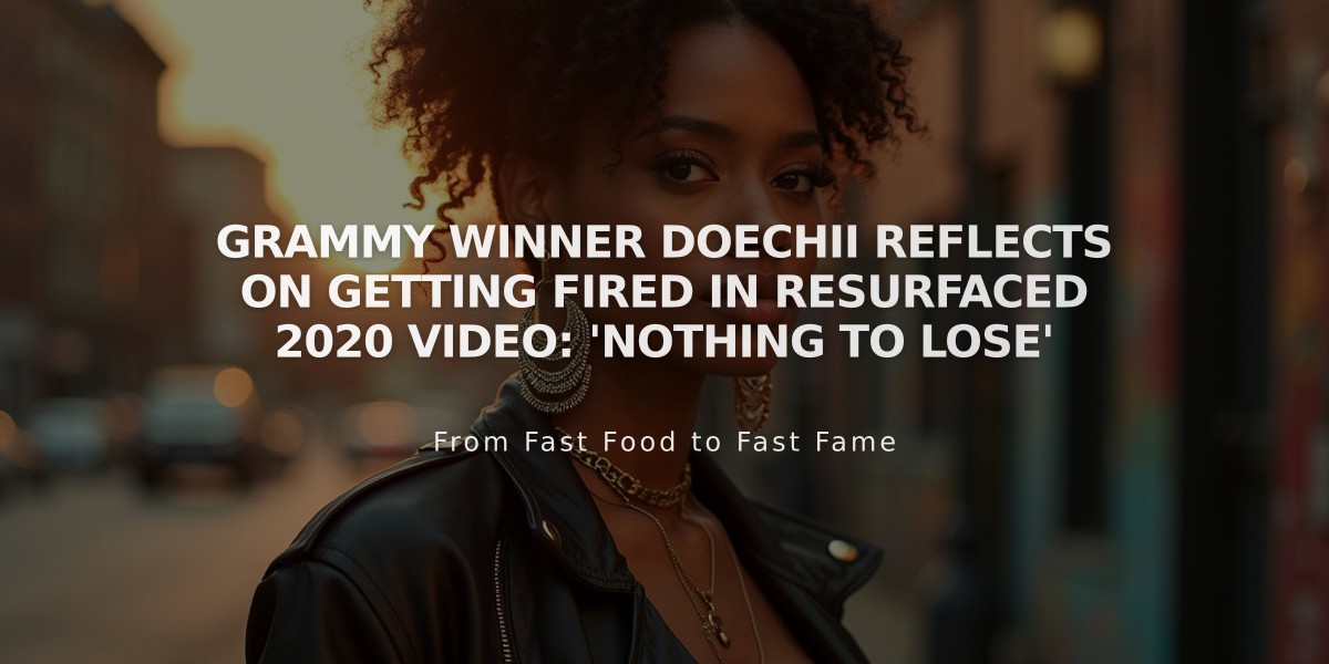 Grammy Winner Doechii Reflects on Getting Fired in Resurfaced 2020 Video: 'Nothing to Lose'