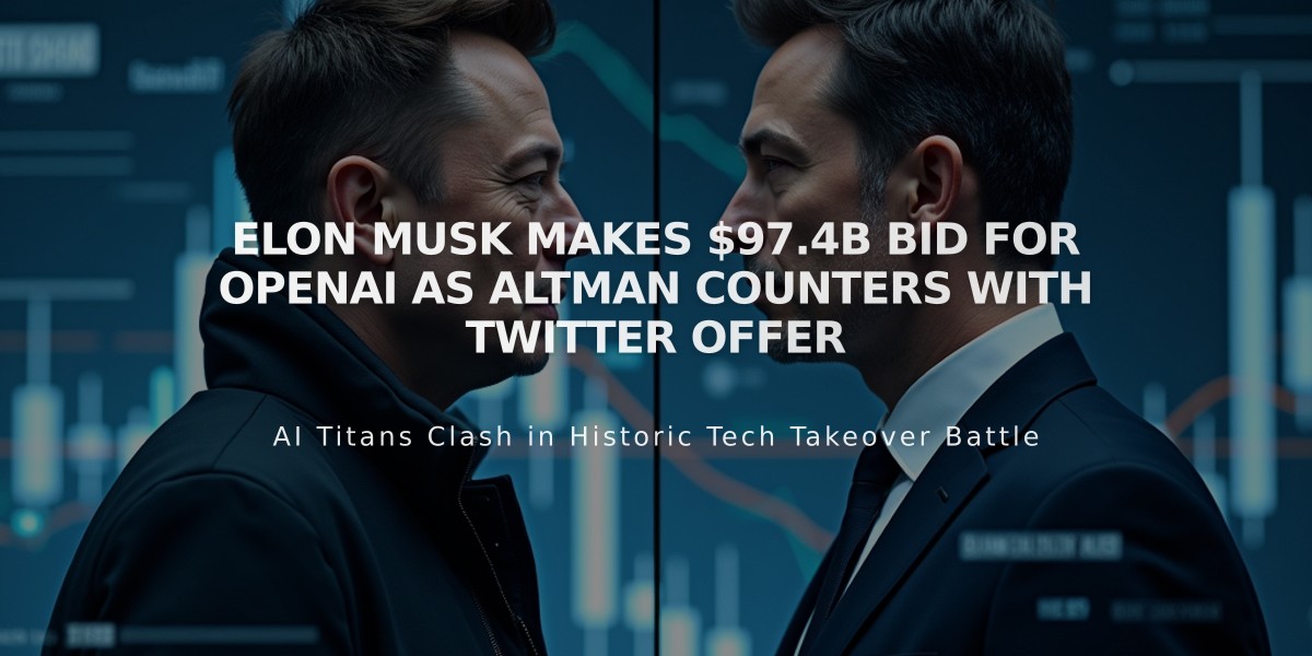 Elon Musk Makes $97.4B Bid for OpenAI as Altman Counters with Twitter Offer