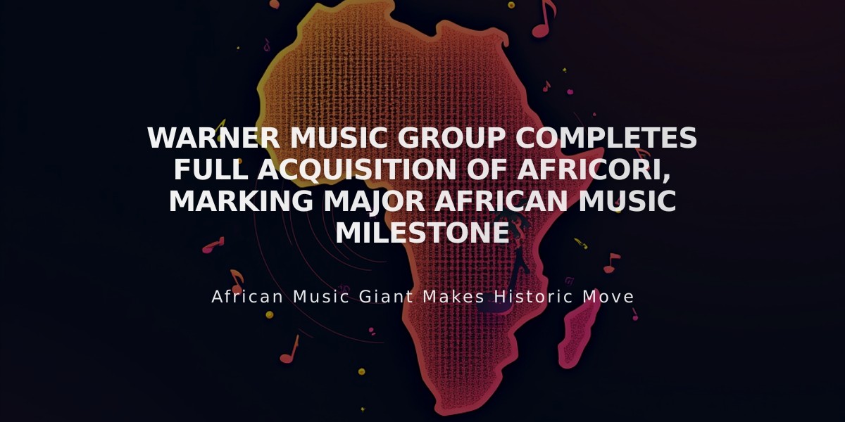 Warner Music Group Completes Full Acquisition of Africori, Marking Major African Music Milestone