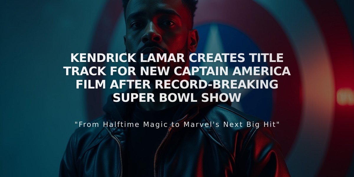 Kendrick Lamar Creates Title Track for New Captain America Film After Record-Breaking Super Bowl Show