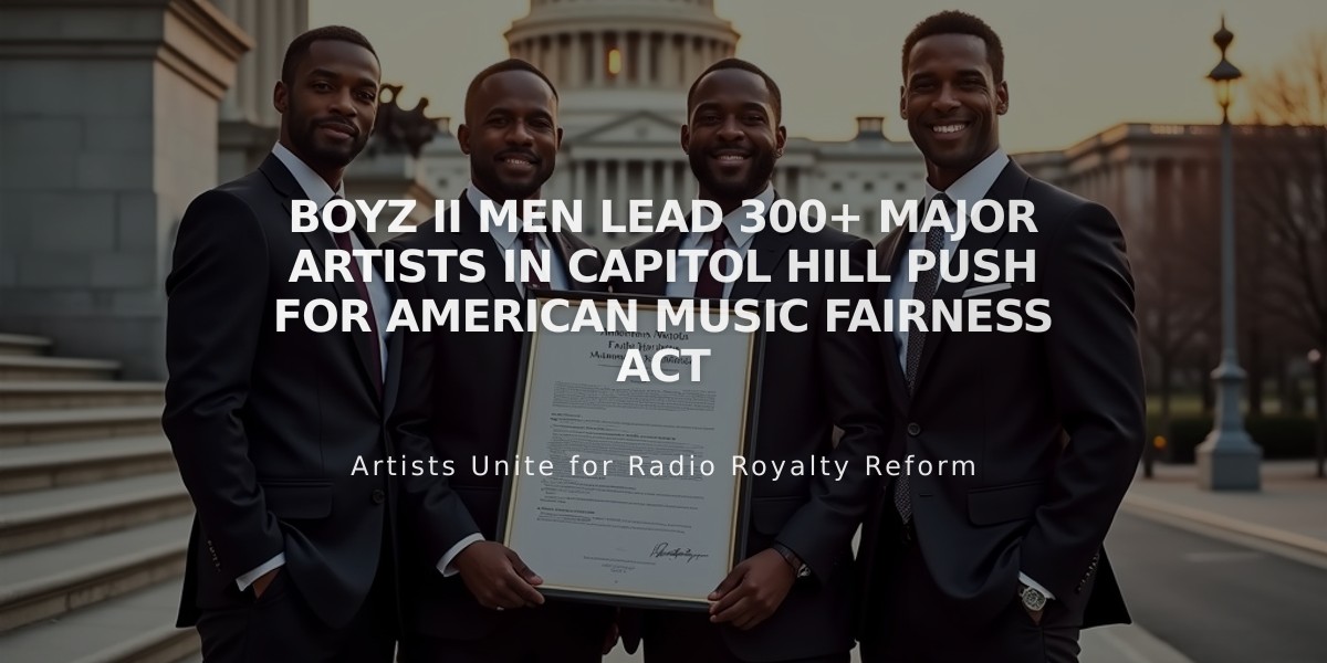 Boyz II Men Lead 300+ Major Artists in Capitol Hill Push for American Music Fairness Act