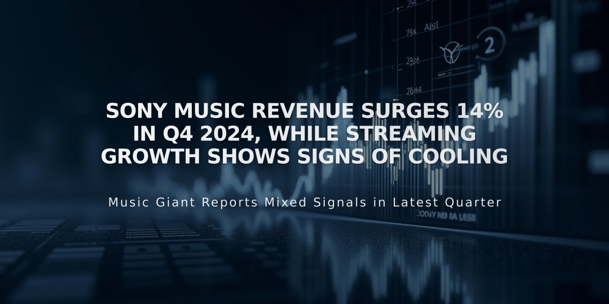 Sony Music Revenue Surges 14% in Q4 2024, While Streaming Growth Shows Signs of Cooling