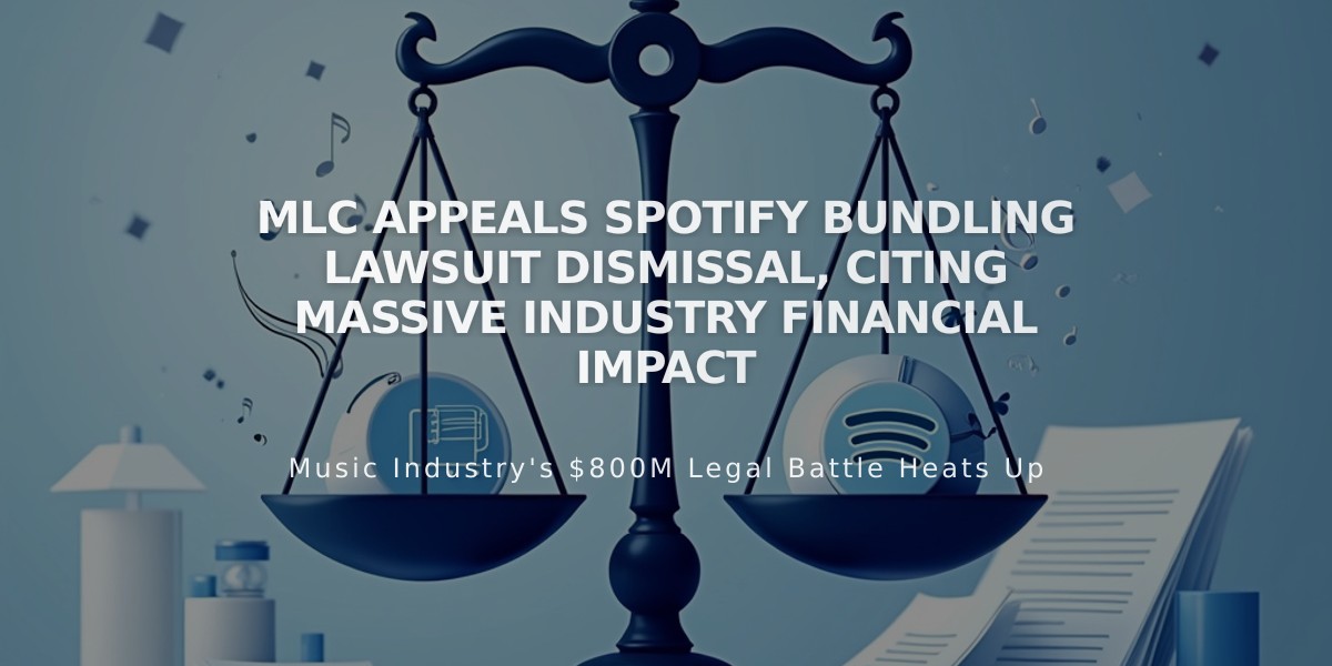 MLC Appeals Spotify Bundling Lawsuit Dismissal, Citing Massive Industry Financial Impact