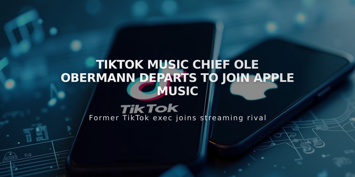 TikTok Music Chief Ole Obermann Departs to Join Apple Music