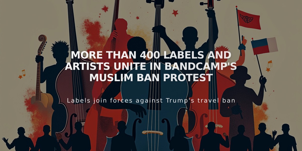 More Than 400 Labels and Artists Unite in Bandcamp's Muslim Ban Protest