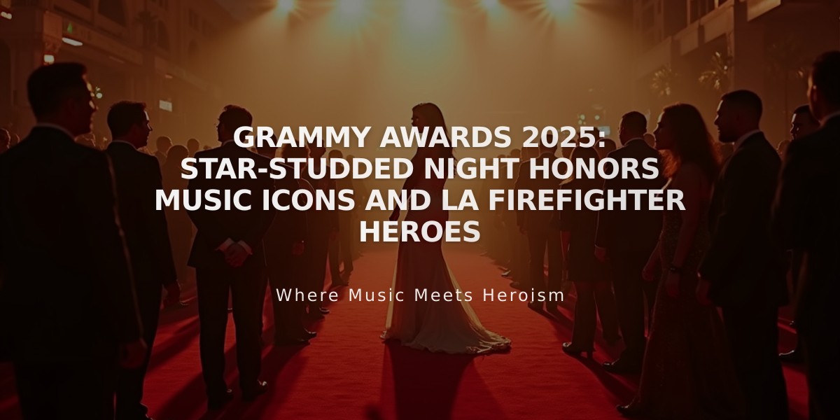 Grammy Awards 2025: Star-Studded Night Honors Music Icons and LA Firefighter Heroes