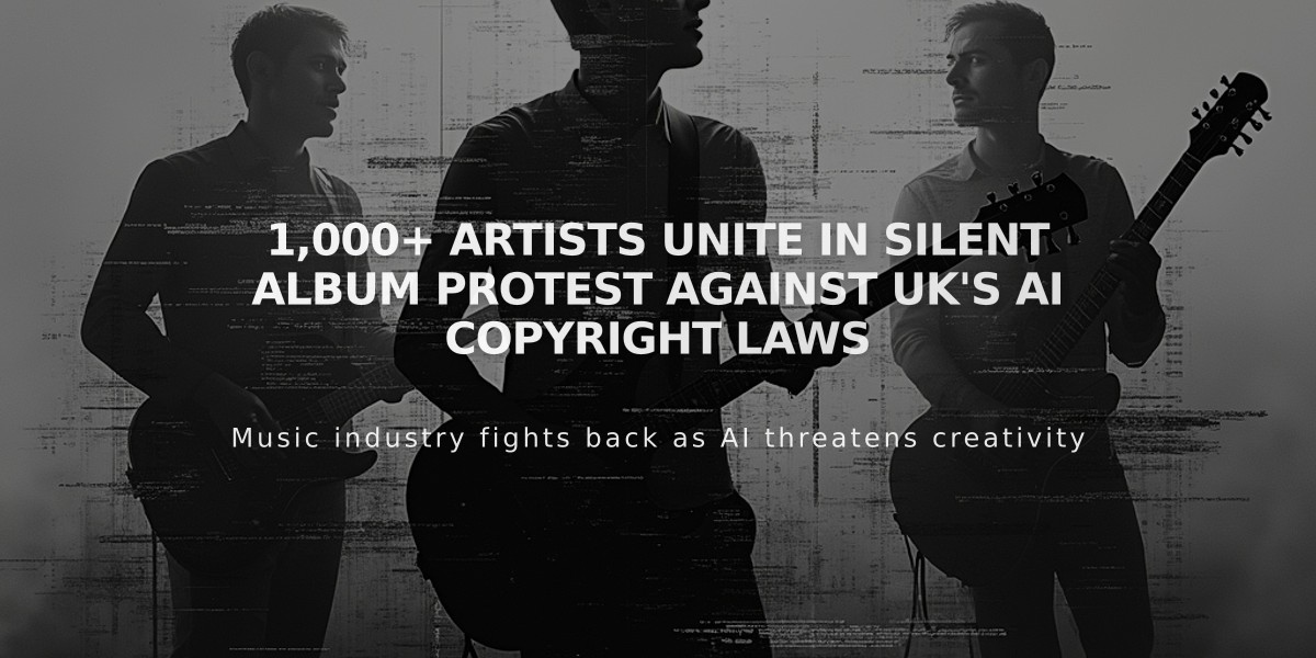 1,000+ Artists Unite in Silent Album Protest Against UK's AI Copyright Laws