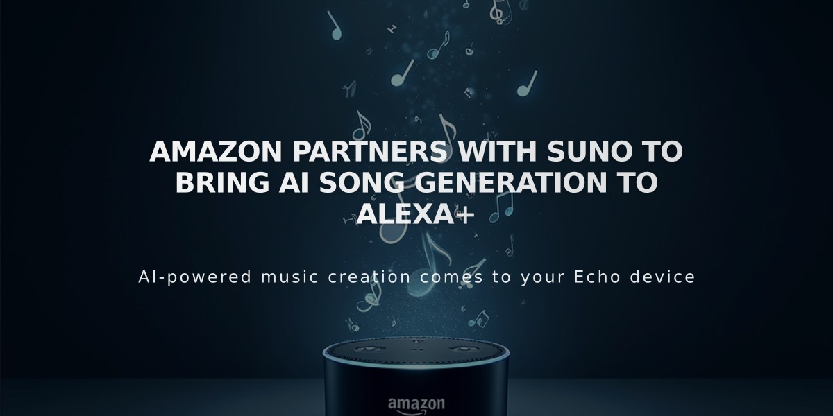 Amazon Partners With Suno to Bring AI Song Generation to Alexa+