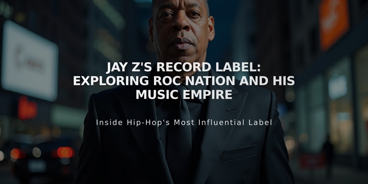 Jay Z's Record Label: Exploring Roc Nation and His Music Empire