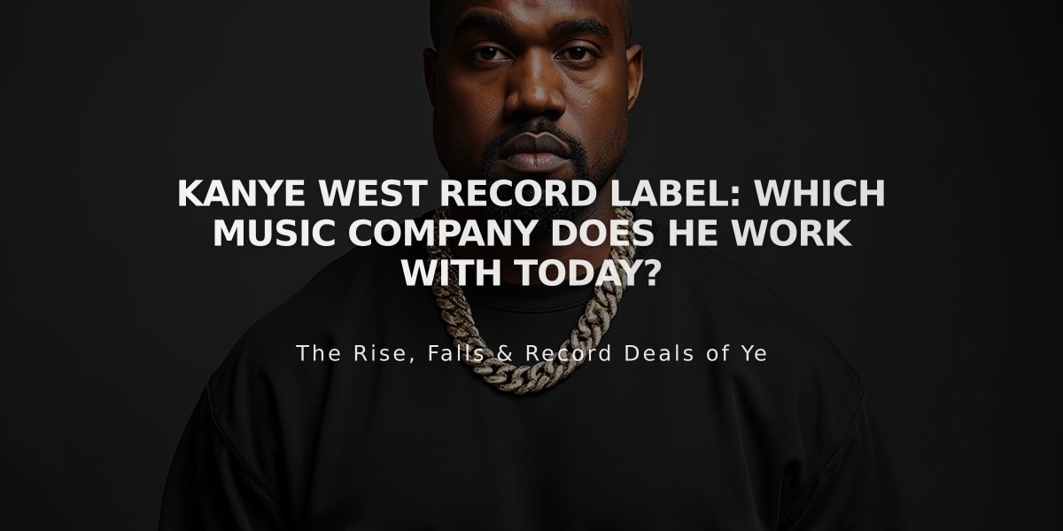 Kanye West Record Label: Which Music Company Does He Work With Today?