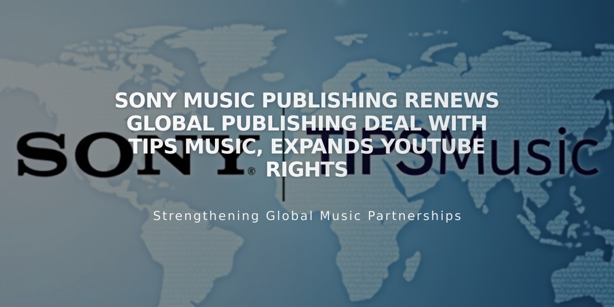 Sony Music Publishing Renews Global Publishing Deal with TIPS Music, Expands YouTube Rights