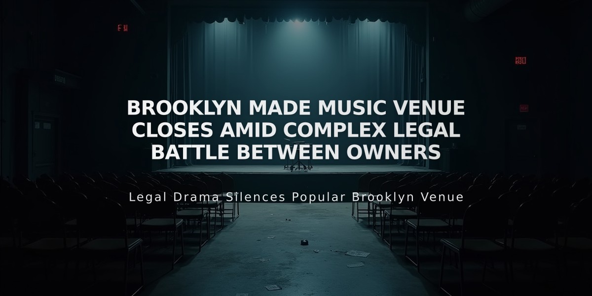 Brooklyn Made Music Venue Closes Amid Complex Legal Battle Between Owners