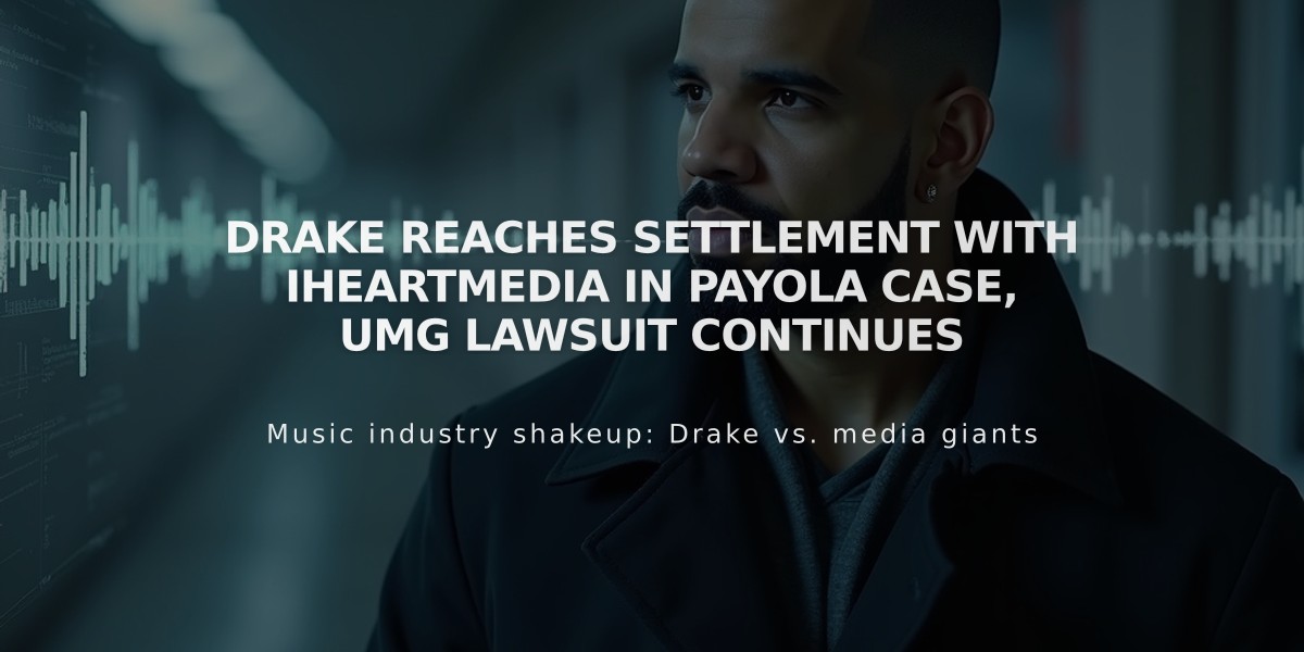 Drake Reaches Settlement with iHeartMedia in Payola Case, UMG Lawsuit Continues