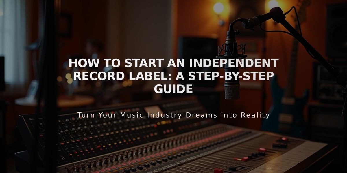 How to Start an Independent Record Label: A Step-by-Step Guide