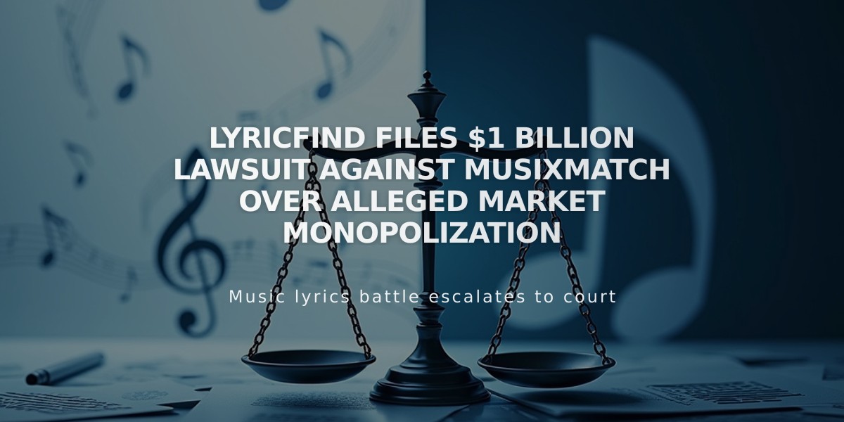 LyricFind Files $1 Billion Lawsuit Against Musixmatch Over Alleged Market Monopolization