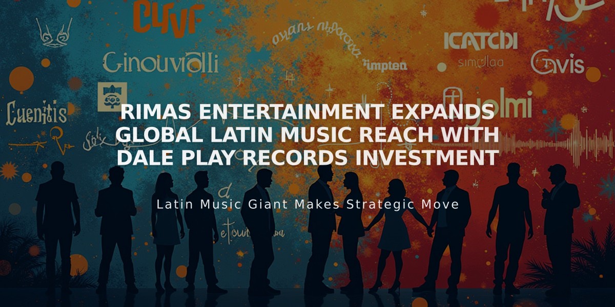 Rimas Entertainment Expands Global Latin Music Reach with Dale Play Records Investment