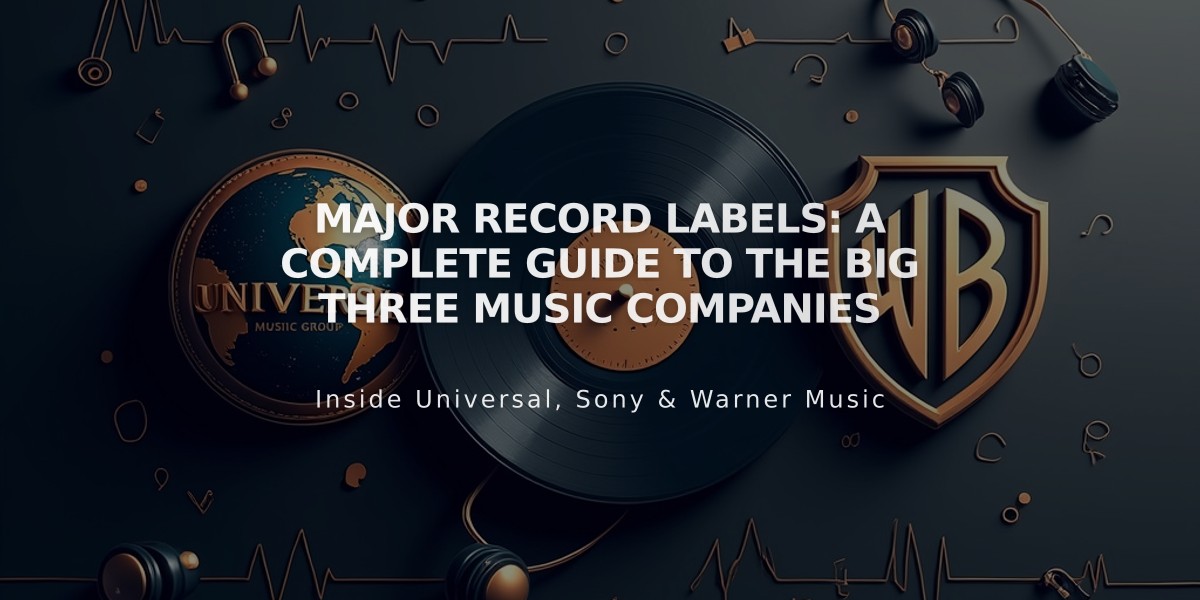 Major Record Labels: A Complete Guide to the Big Three Music Companies