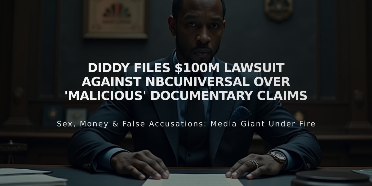 Diddy Files $100M Lawsuit Against NBCUniversal Over 'Malicious' Documentary Claims