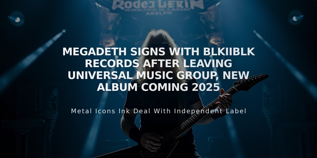 Megadeth Signs With BLKIIBLK Records After Leaving Universal Music Group, New Album Coming 2025